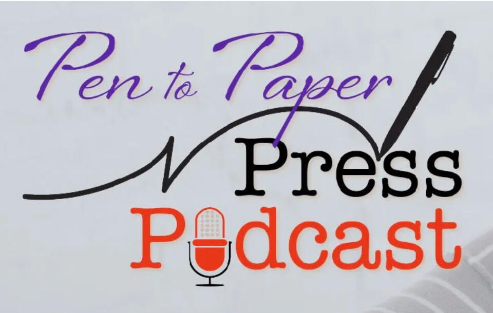 Pen to Paper Press Podcast